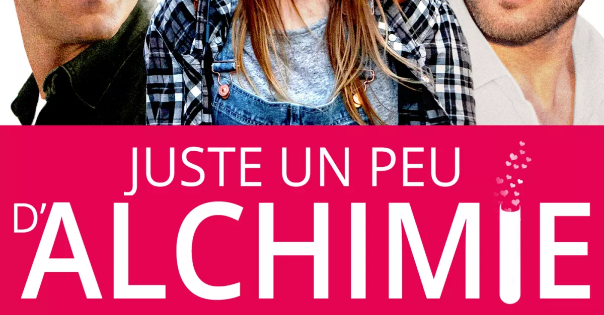 Juste Un Peu D Alchimie Streaming Vf